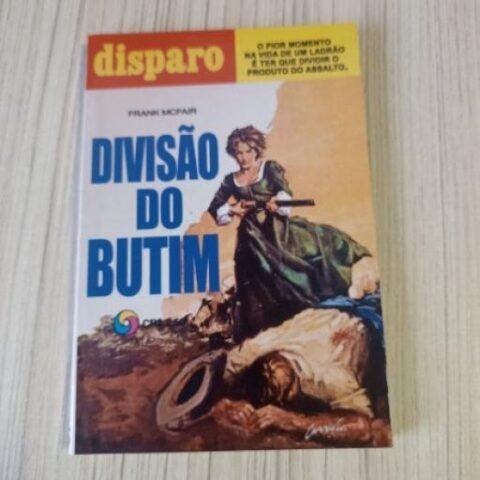 Disparo Nº 16 - Divisão Do Butim