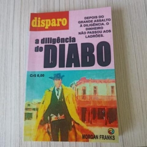 Disparo Nº 44 - Diligência Do Diabo