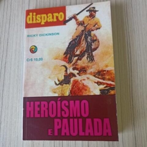 Disparo Nº 65 - Heroísmo E Paulada