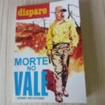 Disparo Nº 79 - Morte No Vale